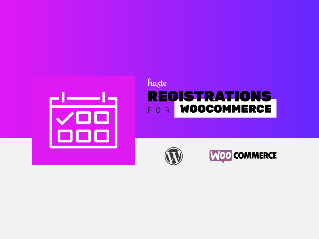 Registrations for WooCommerce