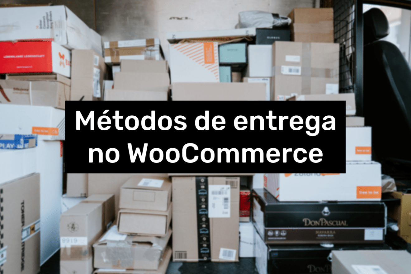 Métodos De Entrega No Woocommerce Haste 1051