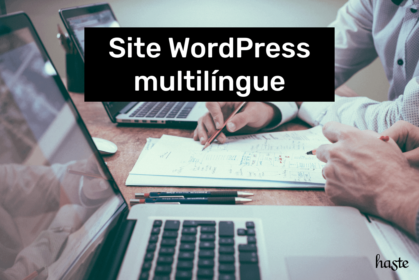 Como Criar um Site WordPress Multilíngue + Dicas Úteis