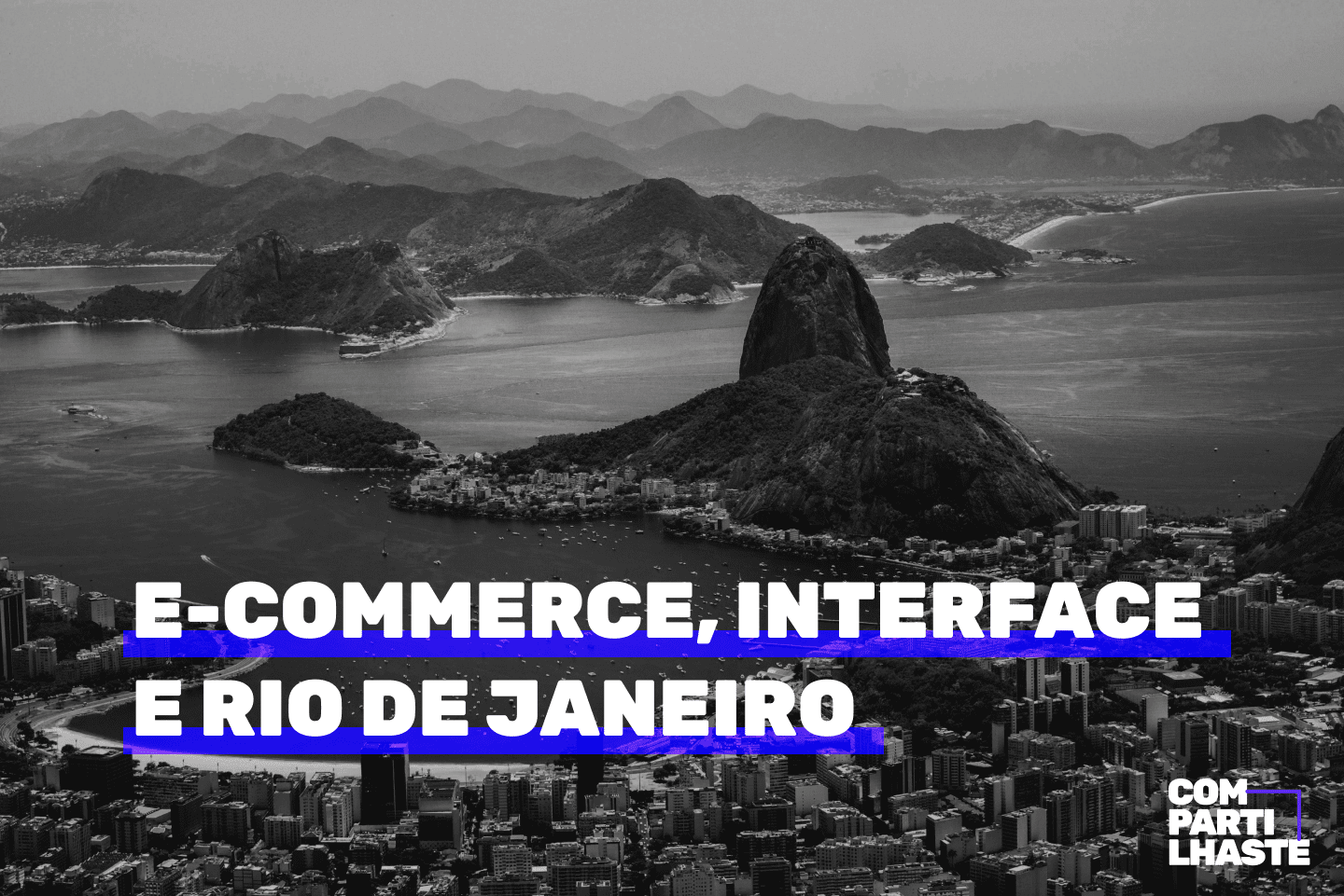 E-commerce, interface e Rio de Janeiro
